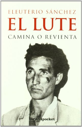 Imagen de archivo de CAMINA O REVIENTA. EL LUTE (B4P) a la venta por Siglo Actual libros