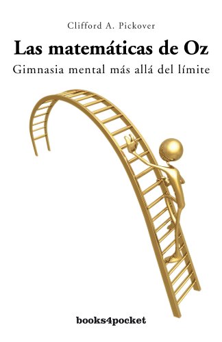 Las MatemÃ¡ticas de Oz (Spanish Edition) (9788496829145) by Pickover, Clifford A.