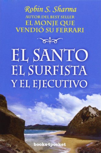 El santo, el surfista y el ejecutivo (9788496829466) by Sharma, Robin