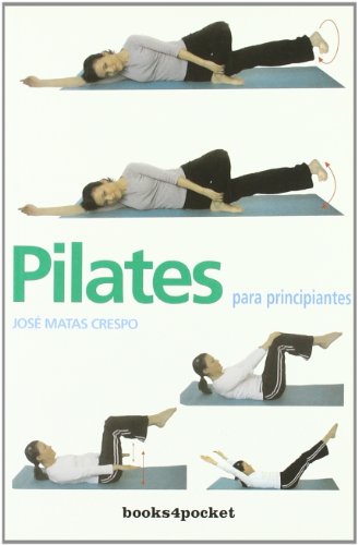 Imagen de archivo de PILATES PARA PRINCIPIANTES a la venta por AG Library