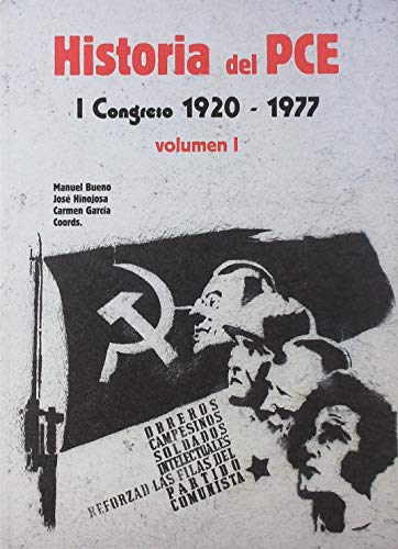 Imagen de archivo de Historia del PCE: I Congreso, 1920-1977. Vol. I y II a la venta por AG Library