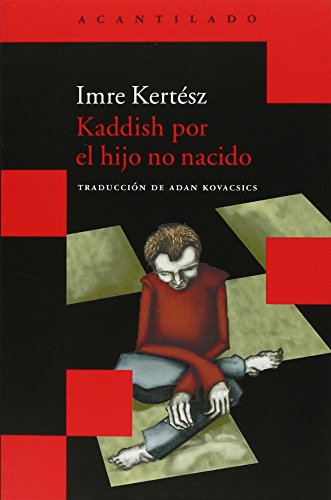 Imagen de archivo de Kaddish por el hijo no nacido (Spanish Edition) a la venta por ThriftBooks-Dallas