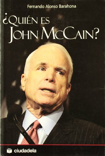 Imagen de archivo de Quin es John McCain? a la venta por Librera Prez Galds