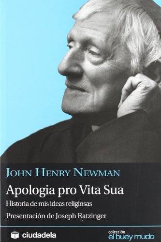 9788496836471: Apologia Pro Vita Sua - Historia De Mis Ideas Religiosas (Ensayo)