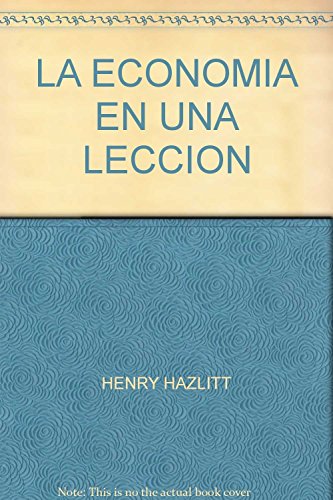 Imagen de archivo de La economa en una leccin Hazlitt, Henry a la venta por Iridium_Books