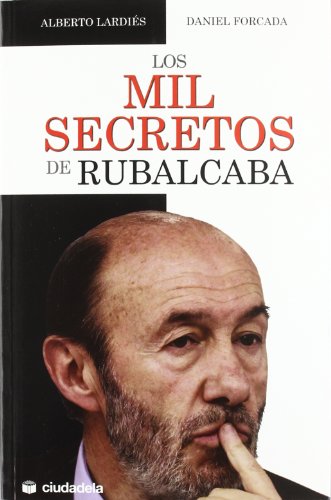 Beispielbild fr Los Mil Secretos de Rubalcaba zum Verkauf von Hamelyn