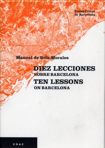 Stock image for Ten Lessons on Barcelona Manuel De Sola-morales for sale by Iridium_Books