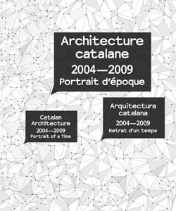 Beispielbild fr Catalan Architecture 2004-2009 zum Verkauf von Blackwell's