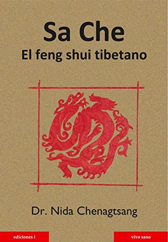 Sa Che. El feng Shui tibetano.