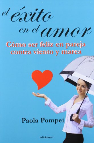 Beispielbild fr xito en el amor, El. Cmo ser feliz en pareja contra viento y marea. Ttulo original: L'amore  una lama sottile. Como stare bene in coppia, nella buona e nella cattiva sorte. zum Verkauf von La Librera, Iberoamerikan. Buchhandlung