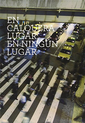 En cualquier lugar, en ningún lugar - Agapea