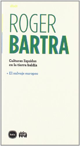 Beispielbild fr Culturas lquidas en la tierra balda zum Verkauf von Libros nicos