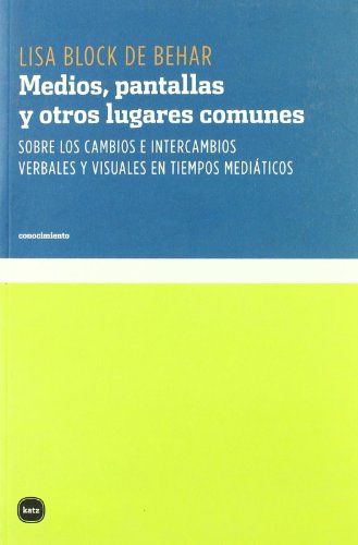 Stock image for MEDIOS PANTALLAS Y OTROS LUGARES COMUNES for sale by Libros nicos