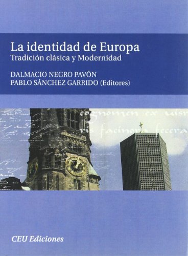 Imagen de archivo de La identidad de Europa :; tradicion clasica y modernidad a la venta por CALVELLO BOOKS