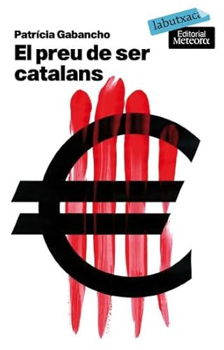 Stock image for El preu de ser catalans : una cultura mil lenria en vies d'extinci for sale by WorldofBooks