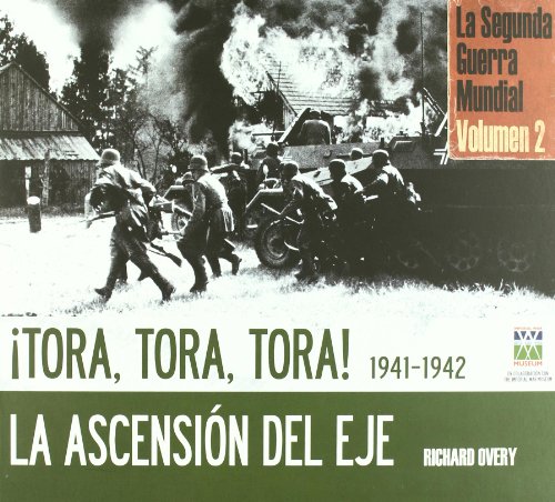 TORA, TORA, TORA-LA ASCENSIÓN DEL EJE