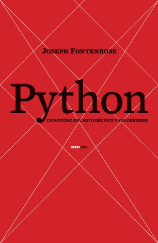 Stock image for Python: Un Estudio Del Mito Delfico Y Sus Origenes / a Study of Delphic Myth and Its Origins for sale by Revaluation Books