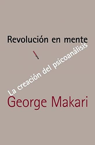 Stock image for Revolucion en mente. La creacin del psicoanlisis. Ttulo original:_Revolution in mind. The creation of psychoanalysis. for sale by La Librera, Iberoamerikan. Buchhandlung