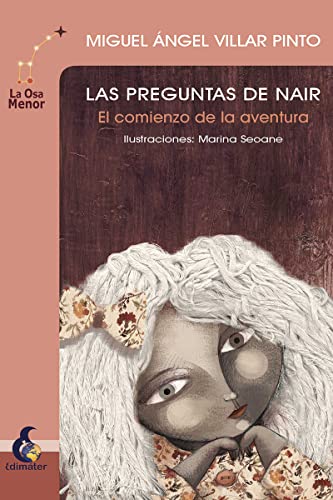 Stock image for Las Preguntas de Nair. El comienzo de la aventura for sale by AG Library