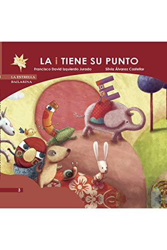 Stock image for La I tiene su punto (La Estrella Bailarina, Band 3) for sale by medimops