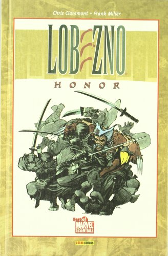 Lobezno: Honor (9788496874190) by CHRIS CLAREMONT,FRANK MILLER