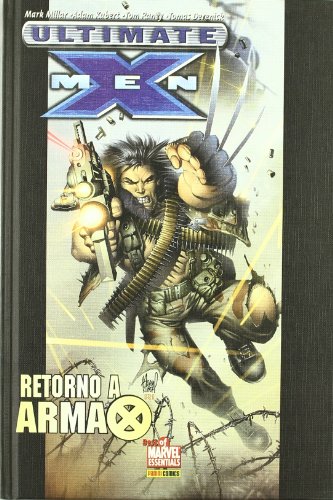 Stock image for Ultimate X-Men, Retorno a Arma X for sale by Libreria Araujo. Libro nuevo y usado