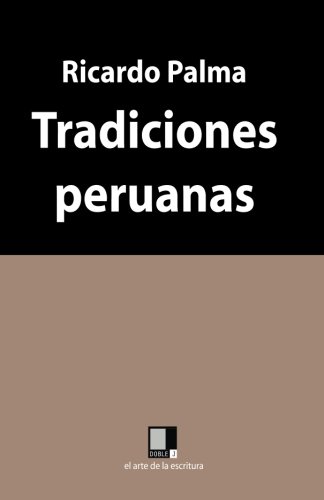 9788496875302: Tradiciones peruanas