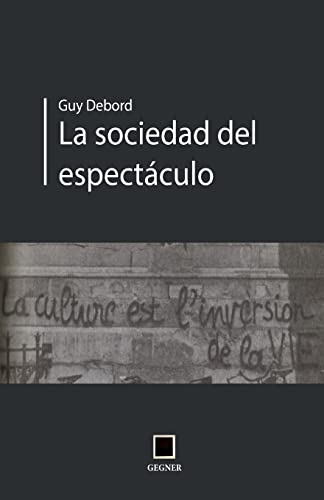Stock image for La sociedad del espectculo -Language: spanish for sale by GreatBookPrices