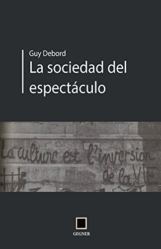 9788496875661: La socidad del espectculo: Volume 9 (Gegner)