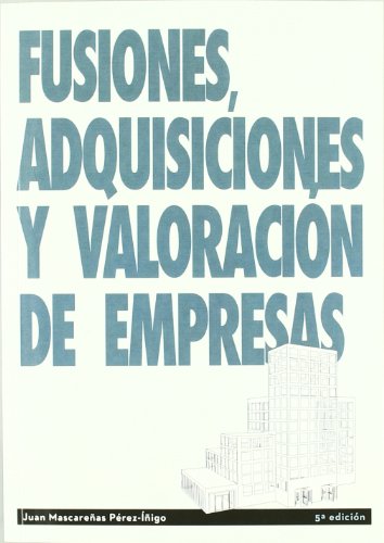 Stock image for Fusiones, adquisiciones y valoracin de empresas for sale by medimops