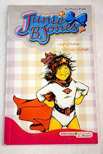 Imagen de archivo de Junie B. Jones capitana de su clase a la venta por Ammareal