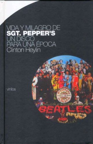 Imagen de archivo de Vida y milagro de Sgt. Pepper's : un disco para una poca (Vinilos) a la venta por medimops