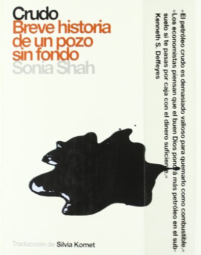 Stock image for Crudo. Breve Historia de Un Pozo sin Fondo for sale by Hamelyn
