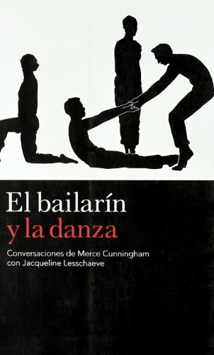 9788496879362: El Bailarn Y La Danza: Conversaciones de Merce Cunningham con Jacqueline Lesschaeve (SOBRE DANZA)