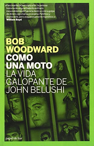 Imagen de archivo de Como una moto la vida galopante de John Belushi a la venta por Iridium_Books