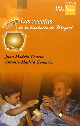 Imagen de archivo de Las recetas de la bisabuela de Miguel a la venta por Iridium_Books