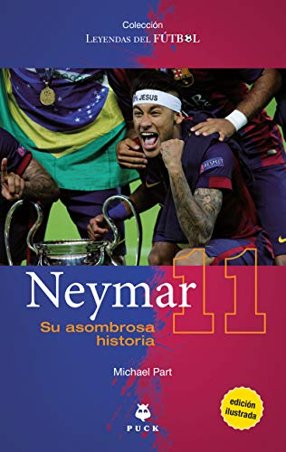 9788496886568: Neymar (Puck Leyendas del ftbol)