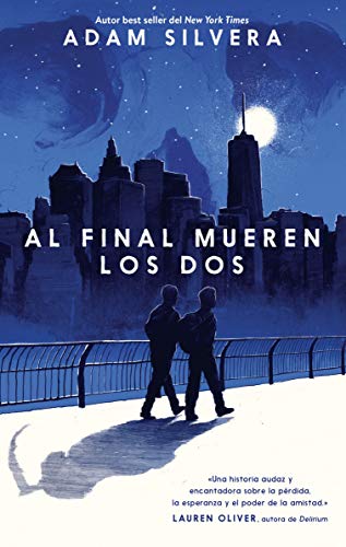 Stock image for Y al final mueren los dos / They Both Die At The End for sale by Revaluation Books