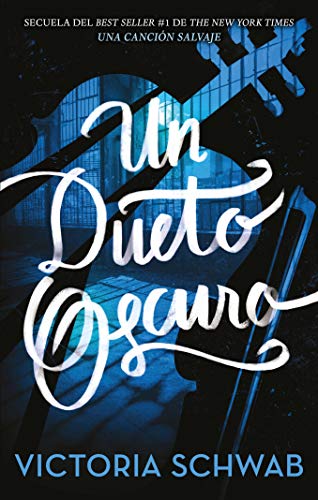 Beispielbild fr Un Dueto Oscuro (Los Monstruos De Verity) (Spanish Edition) zum Verkauf von SecondSale