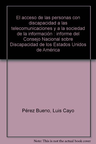 Imagen de archivo de Acceso de las Personas con Discapacidad a las Telecomunicaciones y a la Sociedad de la Informacin, El. a la venta por OM Books