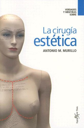 Imagen de archivo de Verdades y Mentiras sobre la Cirugia Estetica a la venta por Hamelyn