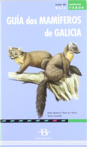 Imagen de archivo de GUA DOS MAMFEROS DE GALICIA a la venta por Librerias Prometeo y Proteo