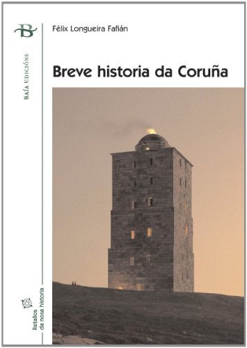 Stock image for Breve historia da Corua for sale by AG Library