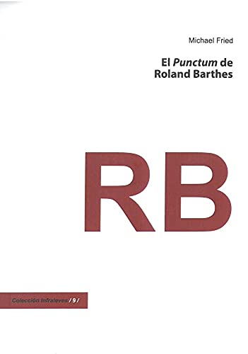 Stock image for EL PUNCTUM DE ROLAND BARTHES. for sale by KALAMO LIBROS, S.L.