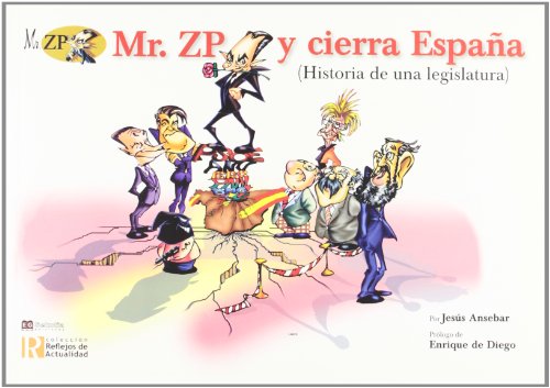 Imagen de archivo de Mr. Zp y Cierra Espaa a la venta por Hamelyn