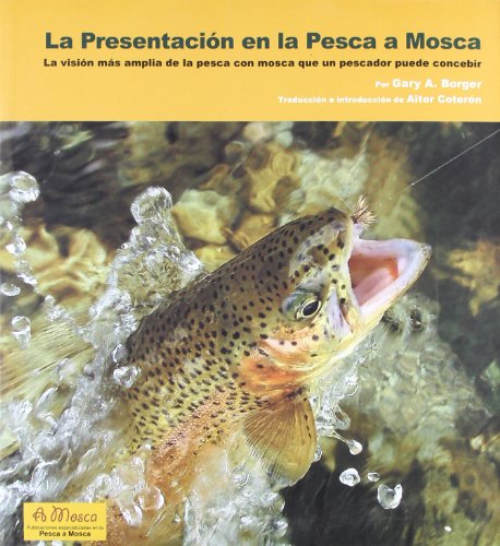 Beispielbild fr La presentacin en la Pesca a Mosca zum Verkauf von Libros nicos
