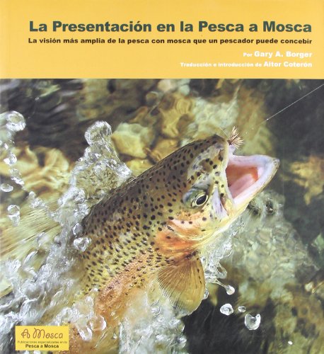 Stock image for La presentacin en la Pesca a Mosca for sale by Libros nicos