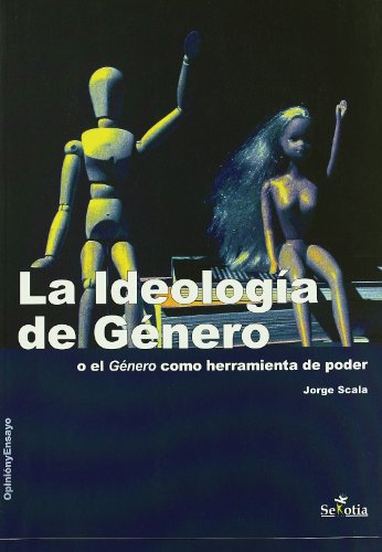 9788496899742: IDEOLOGIA DE GENERO, LA. O EL GENERO COMO HERRAMIENTA DE POD