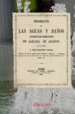 Stock image for Facsmil: Monografa de las aguas y baos minero-termo-medic for sale by Iridium_Books