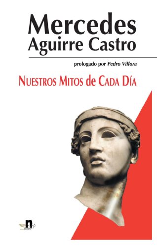 Stock image for NUESTROS MITOS DE CADA DIA for sale by Hilando Libros